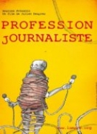 Profession journaliste