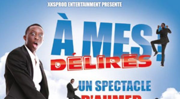 AHMED SYLLA: 1er One Man Show « A mes Délires » au Petit Palais des Glaces