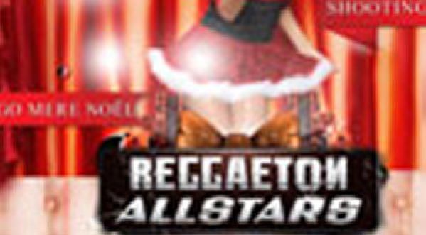 Passe une soirée en mode VIP – Reggaeton All Stars speciale Noel au Mix Club Vendredi 21.12.2012