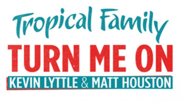 Tropical Family: Découvrez le nouveau clip « Turn Me On » de Kevin Lyttle et Matt Houston !