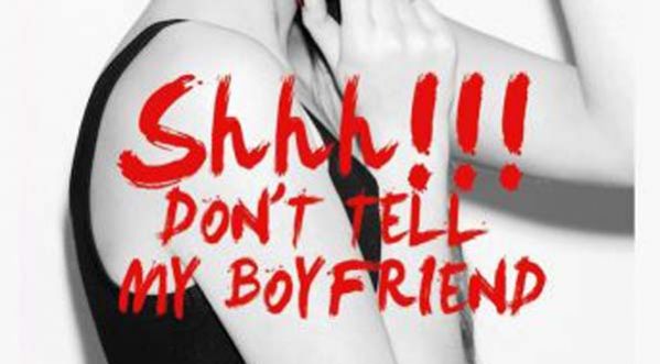 SHHH DON’T TELL MY BOYFRIEND au Duplex vendredi 28 novembre 2014