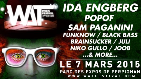 Gagne 4×2 places pour le Wat Musical Festival le 7 Mars @ Parc des Expositions Perpignan