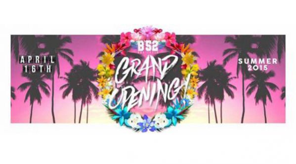 Jeudi 16 Avril Grand Opening du B’52 Bonifacio