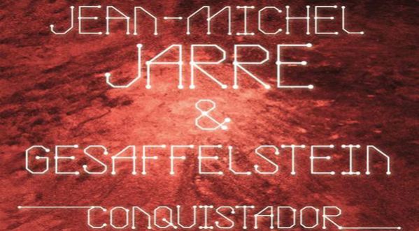 Jean-Michel Jarre x Gesaffelstein unveil Conquistador