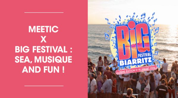 Meetic x BIG Festival de Biarritz