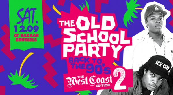 La Oldschool Party est de retour le 12 Septembre au Bazaar Brussels !