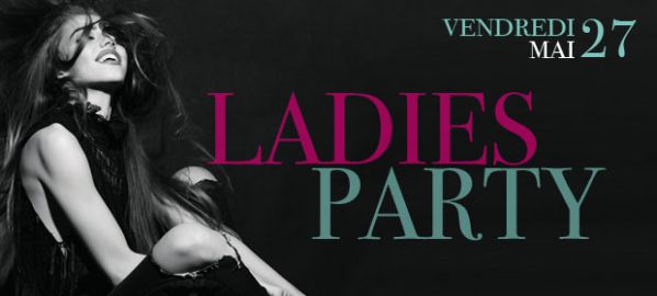 Ladies Party au Duplex ce vendredi !