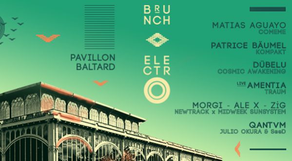 Concours : Gagne tes places pour le Brunch Electro au Pavillon Baltard le samedi 9 juillet