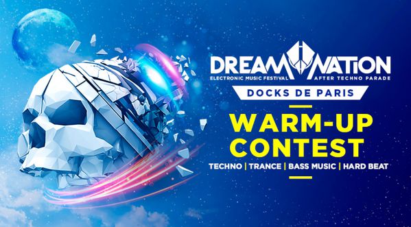 Participe au Dream Contest et gagne l’opportunité de mixer au Dream Nation Festival ! (After Techno Parade)