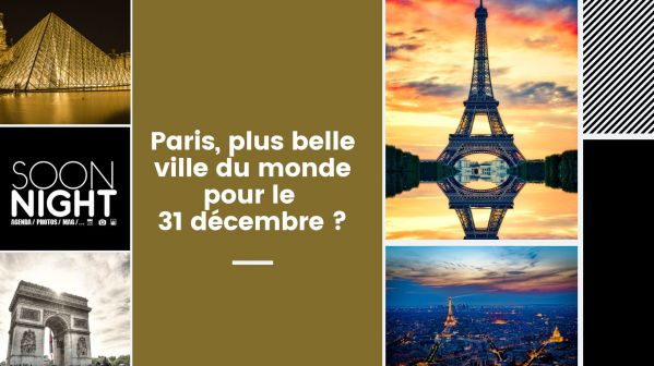 Paris, plus belle ville du monde pour le 31 décembre 2019 ?