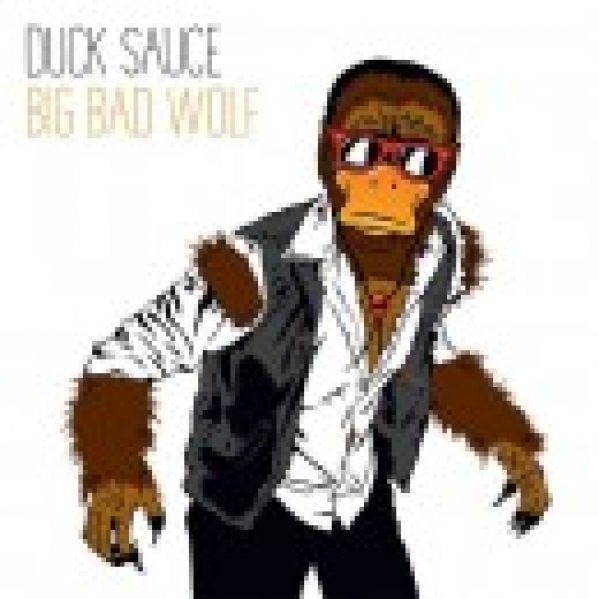 Duck Sauce revient avec ‘Big Bad Wolf’