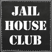 JAIL HOUSE CLUB (Le)