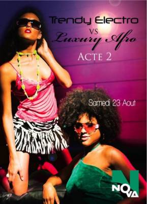 Trendy Electro vs Luxury Afro (Acte 2)