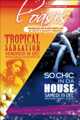 Tropical Sensation & Chic’ Da House // Vend.18 & Sam.19 Décembre // 2