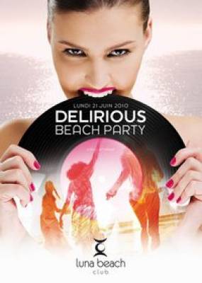 DELIRIOUS BEACH PARTY spéciale fête de la musique
