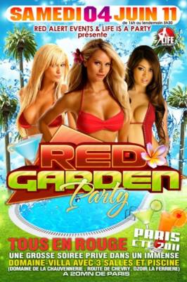 RED GARDEN PARTY (Grosse soirée privé dans une villa avec piscine)