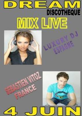 Mix live Sebastien vittoz et Luxury DJ
