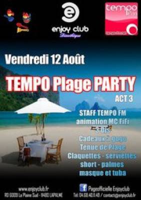 TEMPO FM PLAGE PARTY @ ENJOY CLUB discothèque