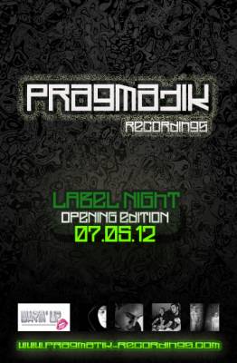 Pragmatik Label Night – Opening Edition – With Cortechs live , Hefty , Sync Therapy & Elbodrop