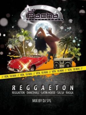 Reggaeton party @ Le Pacha Discothèque.