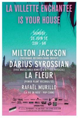 LA VILLETTE ENCHANTÉE IS YOUR HOUSE – Short Summer fest DAY 3 : MILTON JACKSON, DARIUS SYROSS