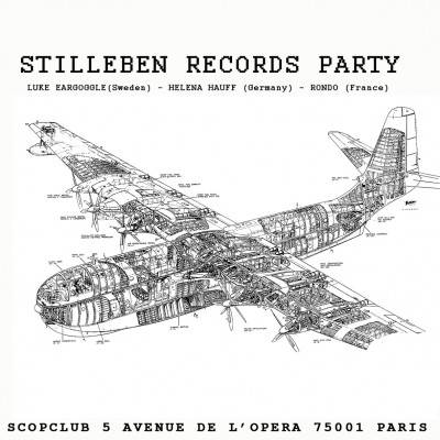 STILLEBEN RECORDS PARTY: LUKE EARGOGGLE, HELENA HAUFF, RONDO