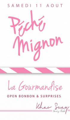 PéCHé MIGNON // LA GOURMANDISE