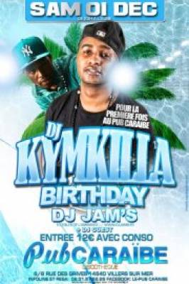 DJ KYMKILLA BIRTHDAY