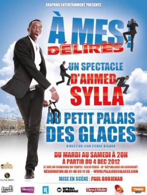 AHMED SYLLA: One Man Show « A mes Délires »