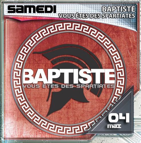 Baptistes Live…Les spartiates by l’Arc en Ciel