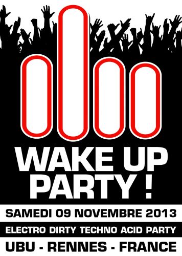 WAKE UP PARTY !