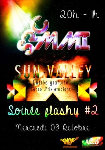 ★Soirée Flashy#2★ BDE SRC/MMI @ Sun Valley
