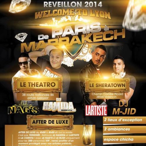 REVEILLON 2014 – WELCOME TO LYON – de PARIS à MARRAKECH-
