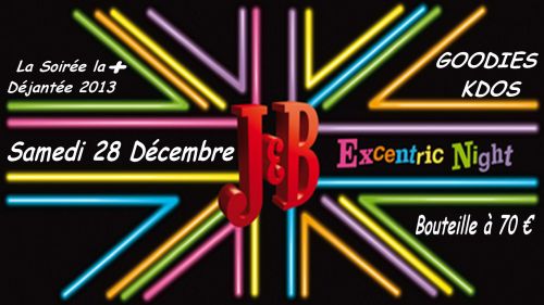 Soirée J&B « Excentric Night »
