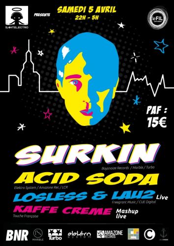 SURKIN @ LE FIL + Losless&Lau2 + Acid Soda + Kaffe Creme :: 5 Avril 2014