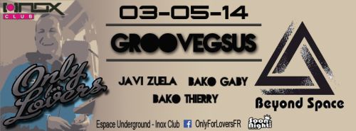 Only For Lovers invite  GrooveGsus