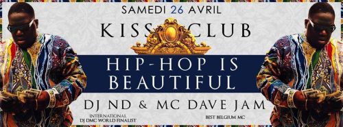 HIP-HOP IS BEAUTIFUL x DJ ND & MC DAVE JAM