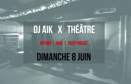 DJ AIK X THEATRE