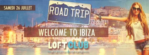 ROAD TRIP  Welcome to IBIZA