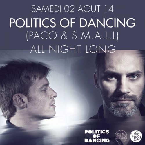 Politics of Dancing (Paco & S.M.A.L.L) All Night Long