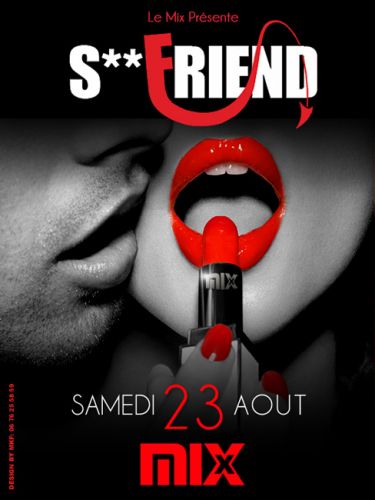 S.. Friend @Mix Club Paris