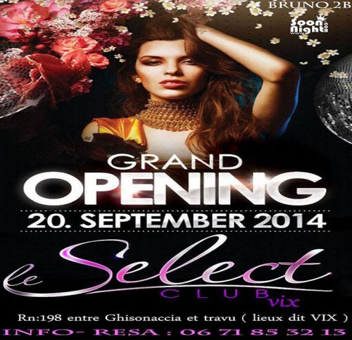 ★GRAND OPENING DU SELECT CLUB  ★