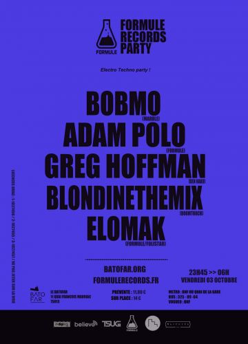 FORMULE RECORDS PARTY avec : BOBMO + ADAM POLO + HOFFMAN + BLONDINETHEMIX + ELOMAK au BATOFAR