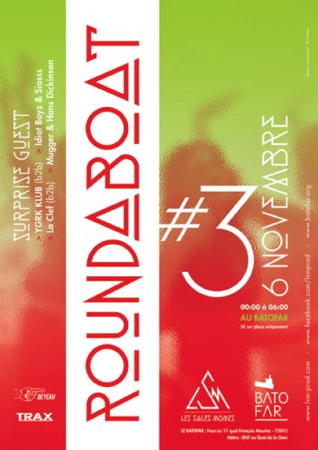 Roundaboat #3 w/ Surprise Guest + Jenovah B2B Prymat’ + Tha Kwazar B2B T.Morellec + Mugger B2B Hans