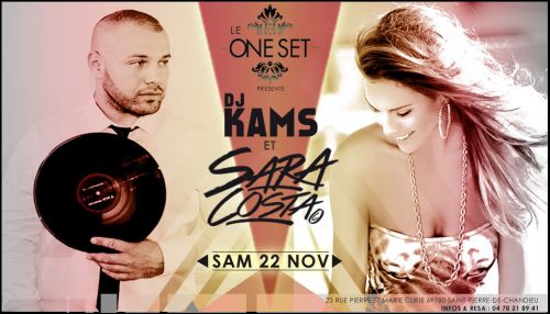 ► ONE SET • SARA COSTA & DJ KAMS • SAM 22 NOV ◄