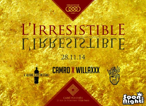 L’IRRESISTIBLE MIXED BY WILLAX & DJ CAMRO