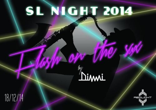 SL Night 2014 – Flash on the sax