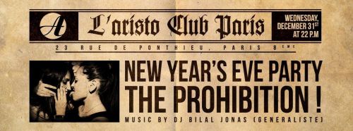 NEW YEAR’S EVE – PROHIBITION