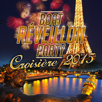 BOAT PARTY REVEILLON : Bateau, Buffet, Croisière, Fête
