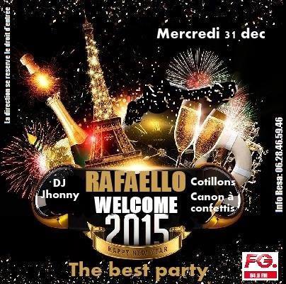 WELCOME 2015 @ Discothèque Le Rafaello Bastia